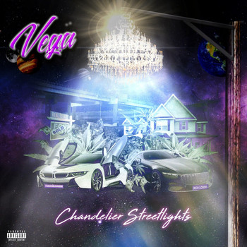 Vega - Chandelier Streetlights (Explicit)