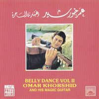 Omar Khorshid - Belly Dance Vol. 2