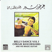 Omar Khorshid - Belly Dance Vol. 1