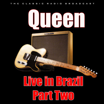 Queen - Live in Brazil - Part Two (Live)