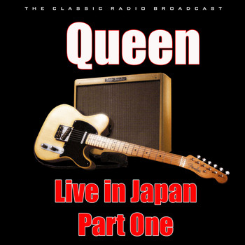 Queen - Live in Japan - Part One (Live)