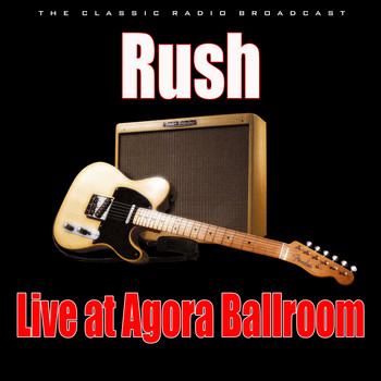 Rush - Live at Agora Ballroom (Live)