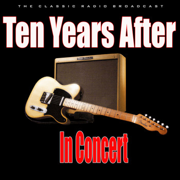 Ten Years After - In Concert (Live)