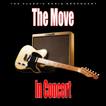The Move - In Concert (Live)