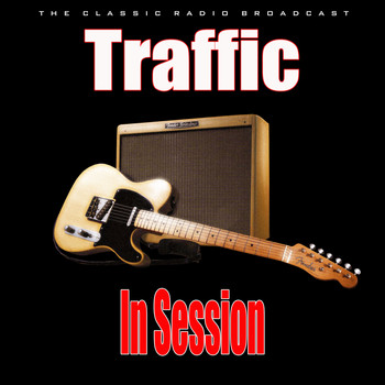 Traffic - In Session (Live)
