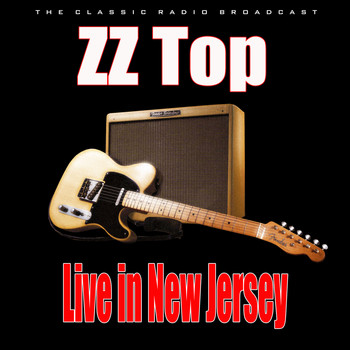 ZZ Top - Live in New Jersey (Live)