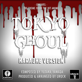 URock - Unravel (From "Tokyo Ghoul")