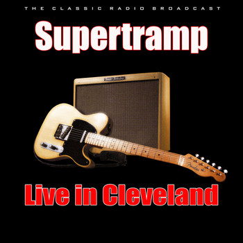 Supertramp - Live in Cleveland (Live)