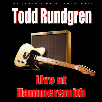 Todd Rundgren - Live at Hammersmith (Live)