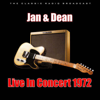 Jan & Dean - Live In Concert 1972 (Live)