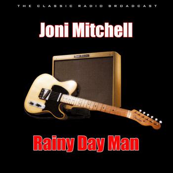 Joni Mitchell - Rainy Day Man (Live)
