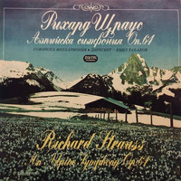 Sofia Philharmonic Orchestra, Emil Tabakov - An Alpine Symphony, Op. 64