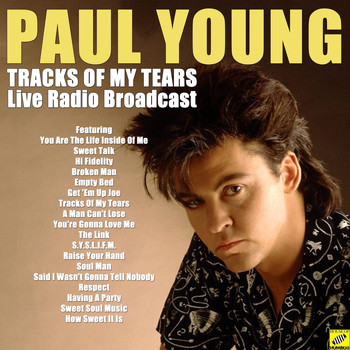Paul Young - Tracks Of My Tears (Live)