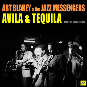 Art Blakey & The Jazz Messengers - Avila & Tequila (Live)