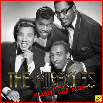 The Miracles - A Heart Like Mine
