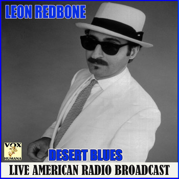 Leon Redbone - Desert Blues (Live)