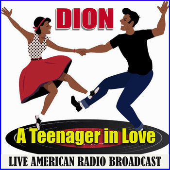 Dion - A Teenager in Love (Live)