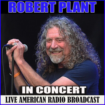 Robert Plant - In Concert (Live)