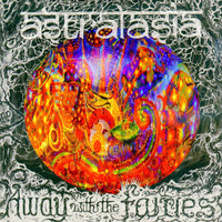 Astralasia - Away with the Fairies (Explicit)