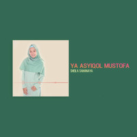 Sheila Sahanaya - Ya Asyiqol Mustofa