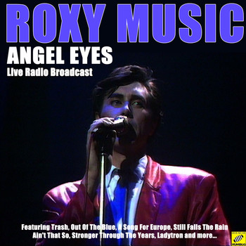 Roxy Music - Angel Eyes (Live)