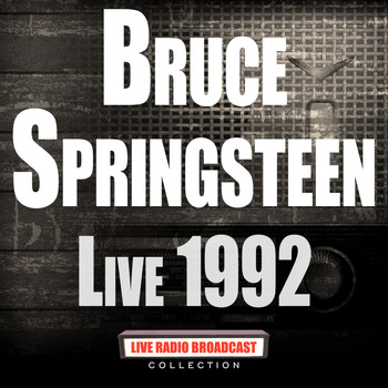 Bruce Springsteen - Live 1992 (Live)