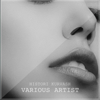 Various Artist - Histori Kurvash (Explicit)