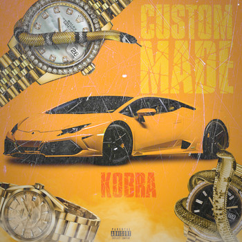 Kobra - Custom Made (Explicit)