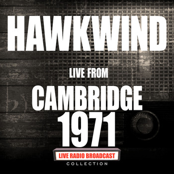 Hawkwind - Live From Cambridge 1971 (Live)
