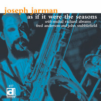 Joseph Jarman - As If It Were the Seasons
