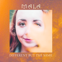 Mala - Different but the Same