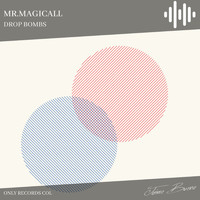 Mr.Magicall - Drop Bombs
