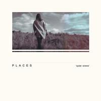 Places - Quiet Sirens (Single Version)