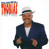 Thobias Da Vai-Vai - Brasil Samba Show, Vol. 2