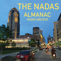 The Nadas - Almanac Radio Archive