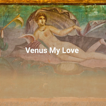 Various Artists - Venus My Love
