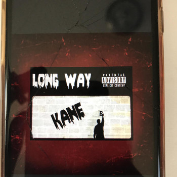 Kane - Long Way (Explicit)