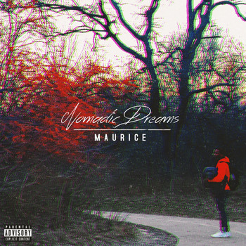 Maurice - Nomadic Dreams (Explicit)