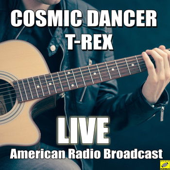 T-Rex - Cosmic Dancer (Live)