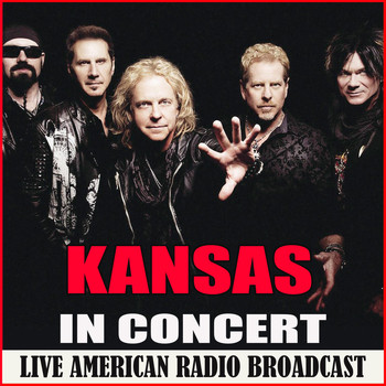 Kansas - In Concert (Live)