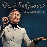 Paul Mauriat - Rusia collection