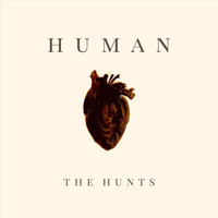 The Hunts - Human