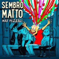 Max Pezzali - Sembro matto