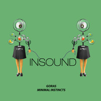 Goras - Minimal Instincts