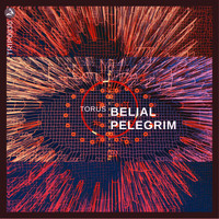 Belial Pelegrim - Torus