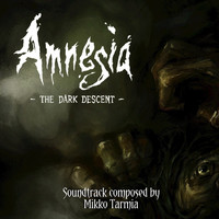Mikko Tarmia - Amnesia: The Dark Descent (Original Game Soundtrack)