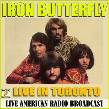 Iron Butterfly - Live in Toronto (Live)