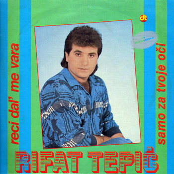 Rifat Tepic - Samo za tvoje oci