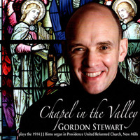 Gordon Stewart - Gordon Stewart plays the 1914 JJ Binns Organ - Chapel in the Valley