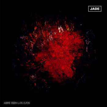 Jade - Abre Bien Los Ojos